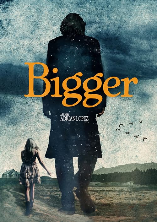 Bigger