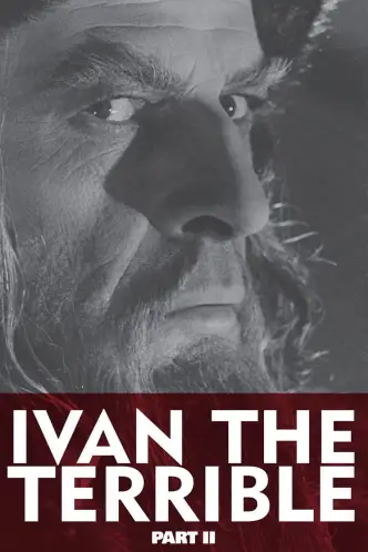 Ivan the Terrible, Part II: The Boyars' Plot