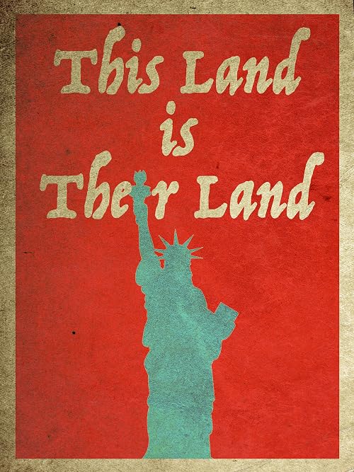 This Land Is Their Land