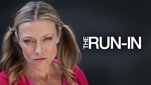 The Run-In