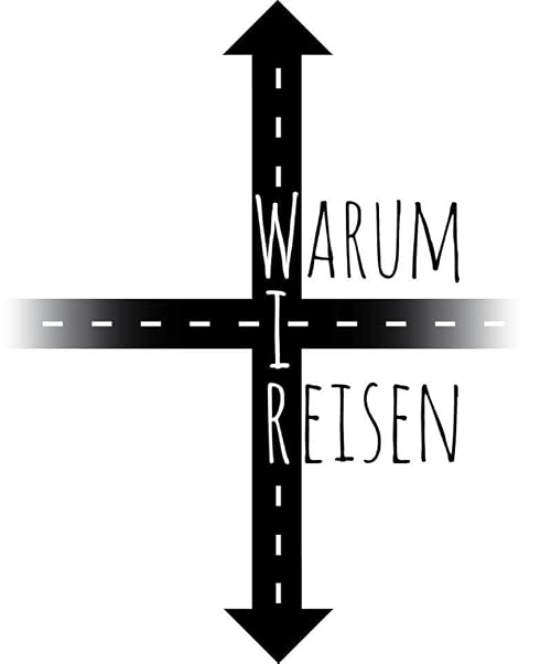 Warum Wir Reisen