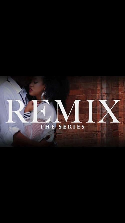 REMIXtheSeries