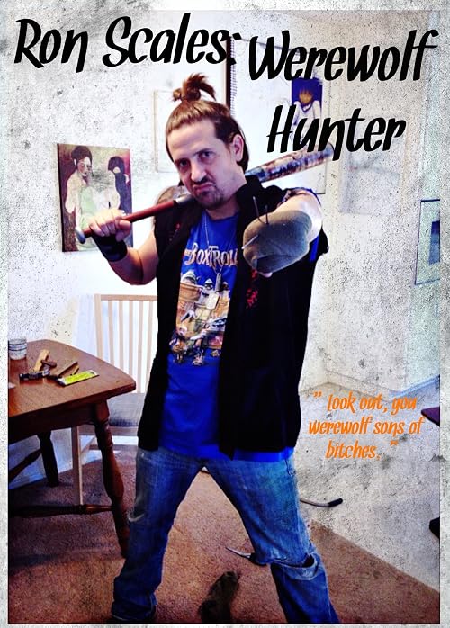 Ron Scales: Werewolf Hunter