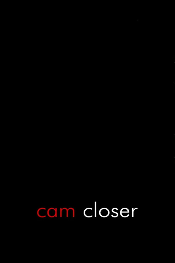Cam Closer