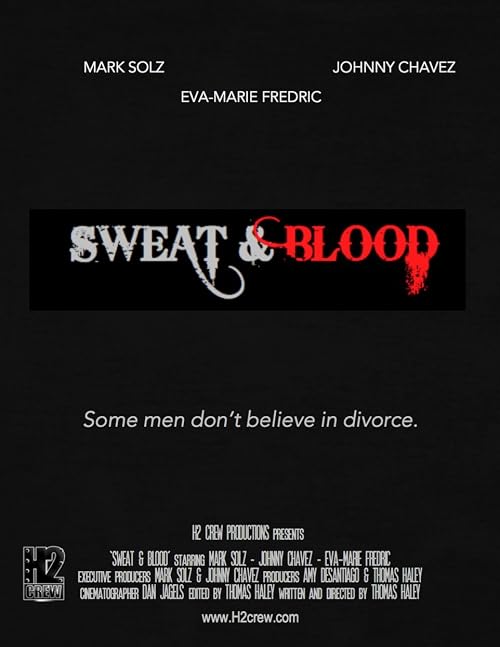 Sweat & Blood