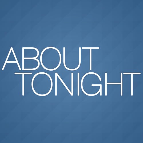 About Tonight