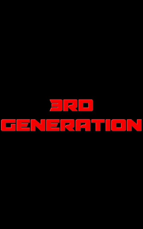 3rd Generation