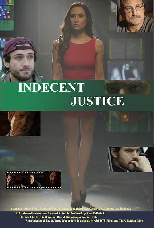 Indecent Justice