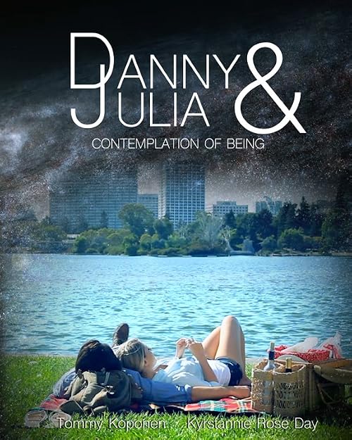Danny & Julia; Contemplation of Being
