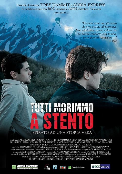 Tutti morimmo a stento