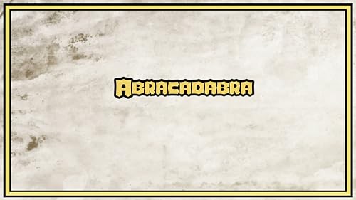 Abracadabra