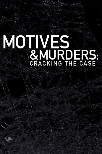 Motives & Murders: Cracking the Case