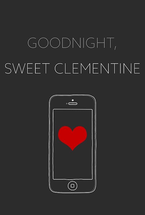 Good Night, Sweet Clementine