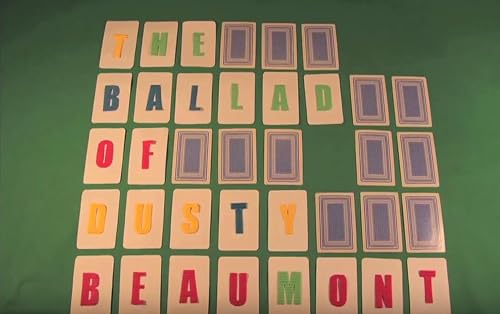 The Ballad of Dusty Beaumont