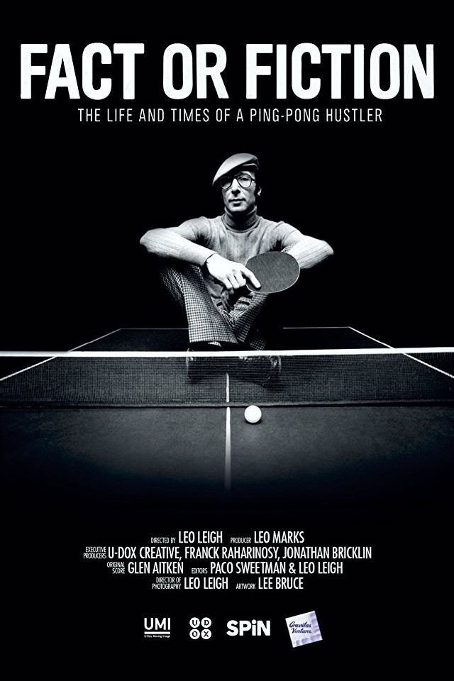 Fact or Fiction: The Life and Times of a Ping Pong Hustler