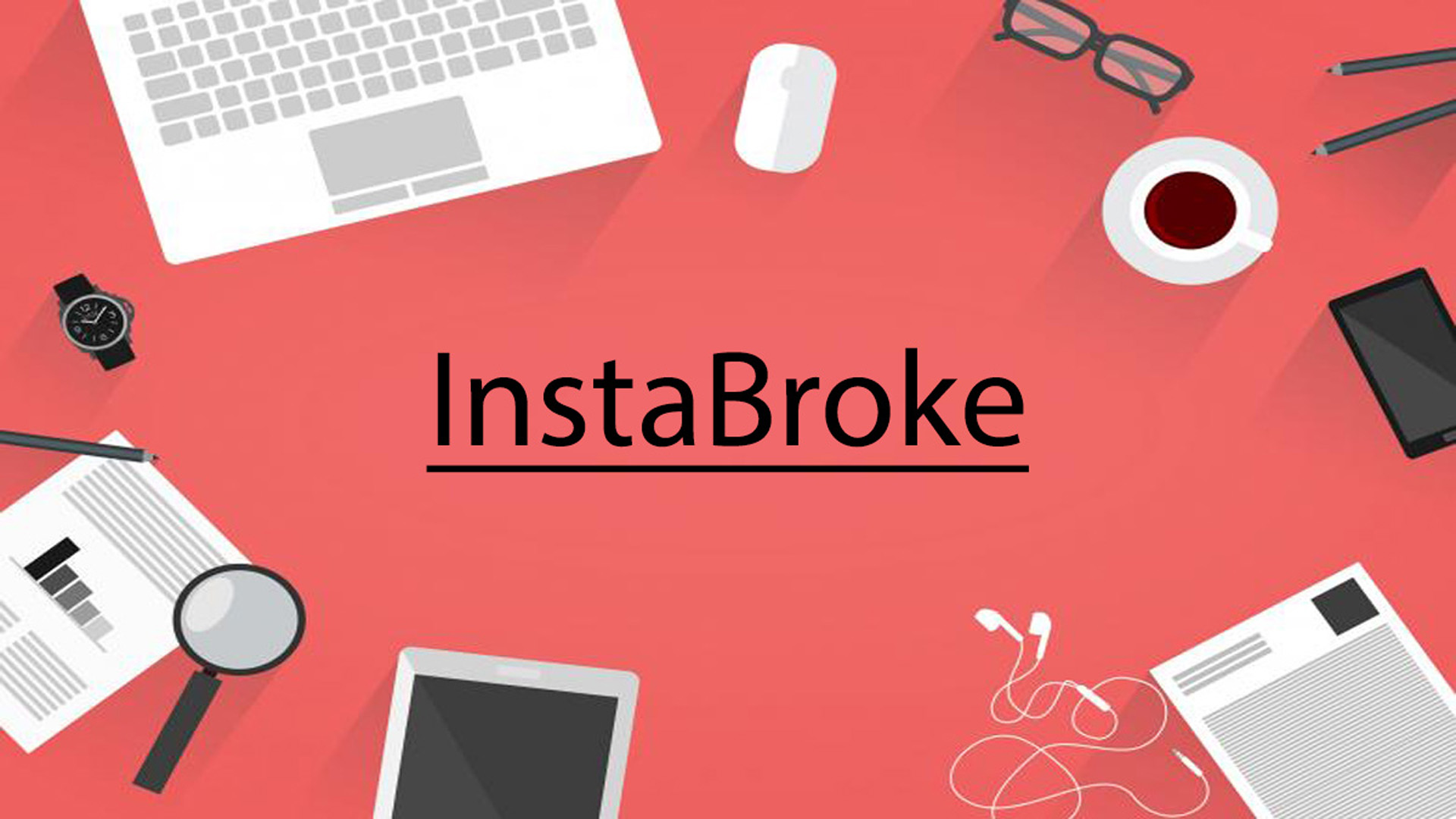 InstaBroke