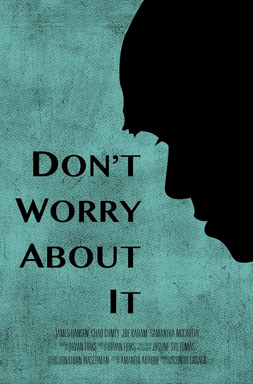 Don't Worry About It