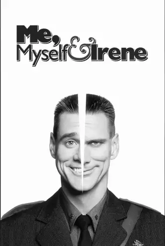 Me, Myself & Irene