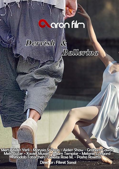 Dervish and Ballerina: Semazen Ve Balerinin Aski