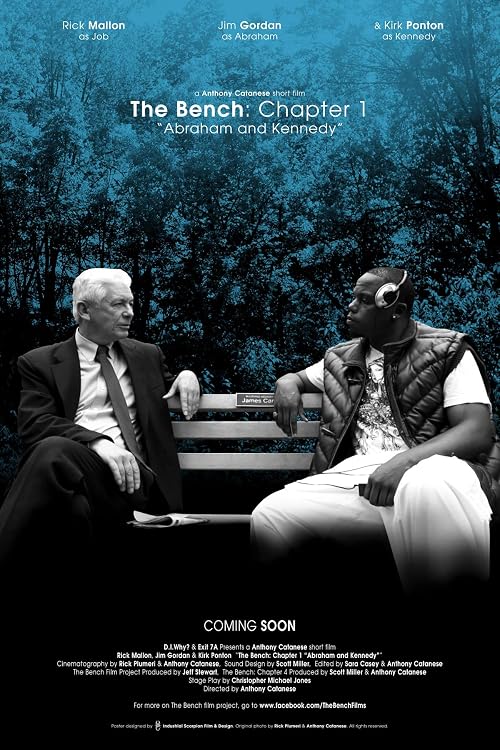 The Bench: Chapter One - Abraham and Kennedy