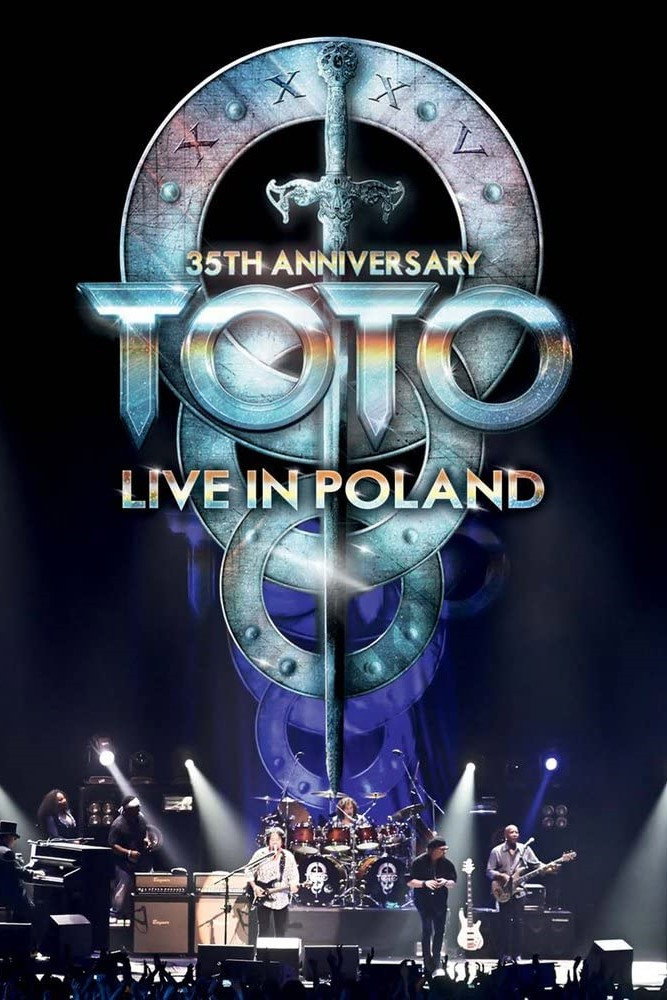 Toto: 35th Anniversary Tour Live in Poland