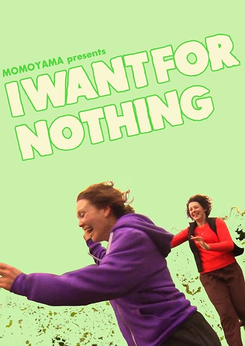 I Want for Nothing