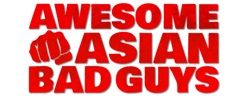 Awesome Asian Bad Guys