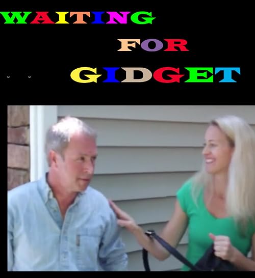 Waiting for Gidget