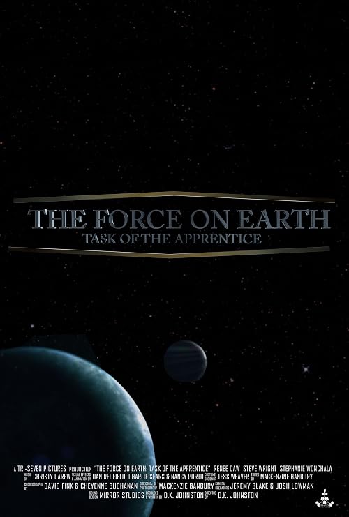 The Force on Earth: Task of the Apprentice