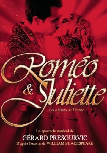 Roméo & Juliette: Les Enfants de Vérone