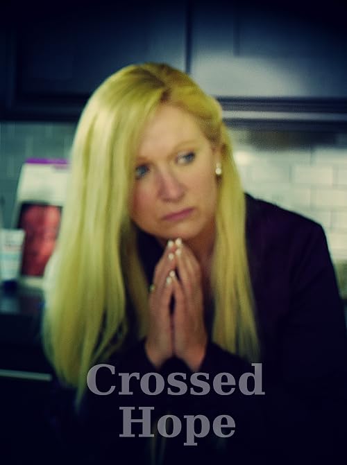 Crossed Hope