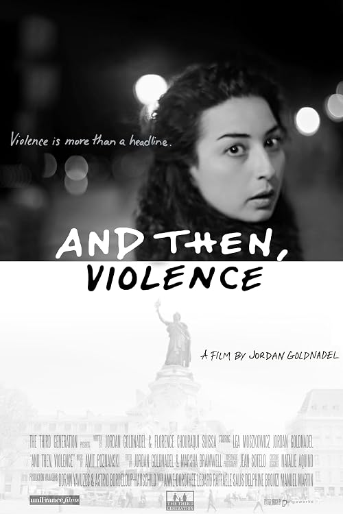 And Then, Violence
