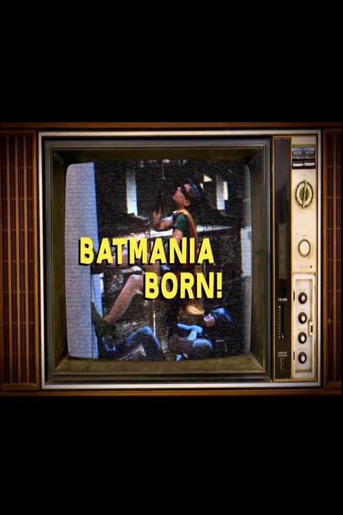 Batmania Born