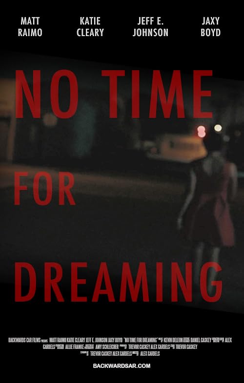 No Time for Dreaming