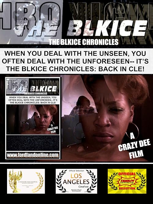 The BlkIce Chronicles: Back in Cle! Movie
