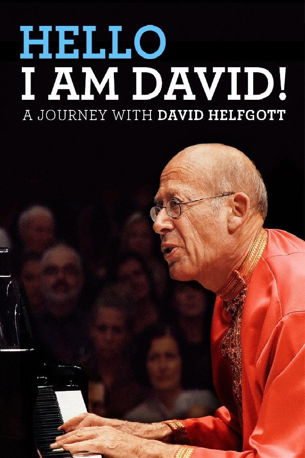 Hello, I Am David - Eine Reise mit David Helfgott