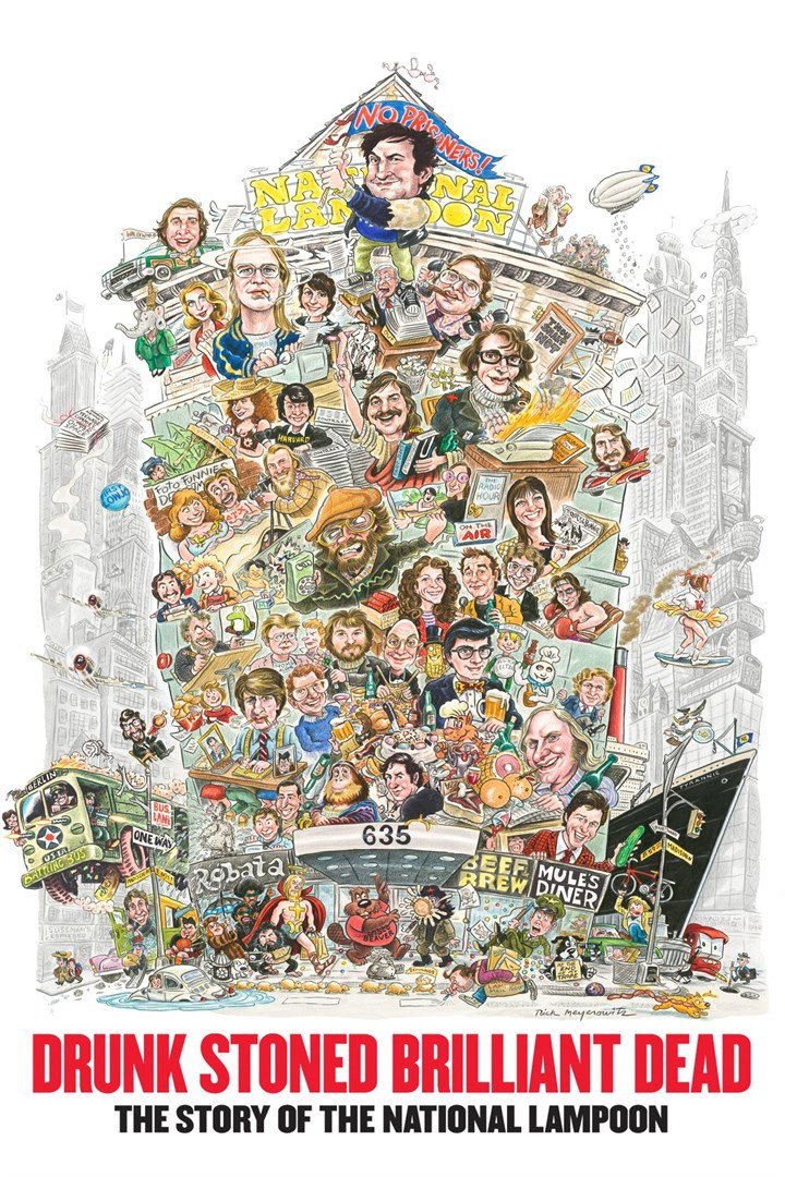Drunk Stoned Brilliant Dead: The Story of the National Lampoon