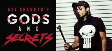 Adi Shankar's Gods and Secrets