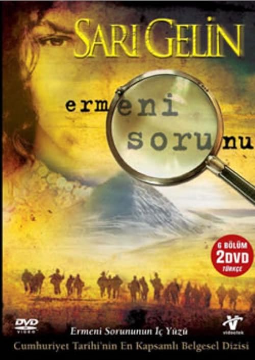 Sari gelin: Ermeni sorununun iç yüzü