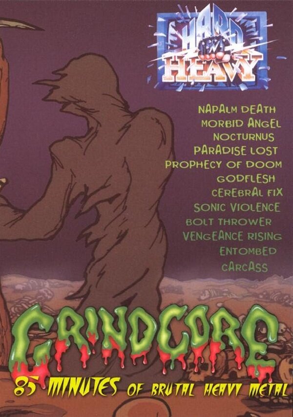 Grindcore: 85 Minutes of Brutal Heavy Metal