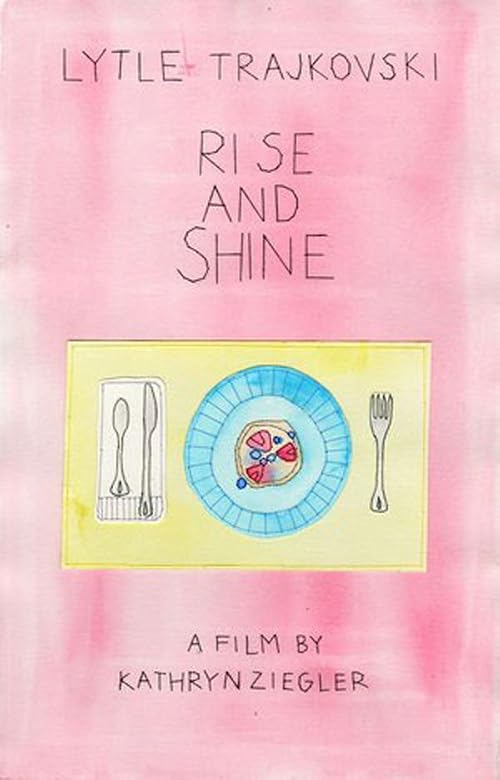Rise and Shine