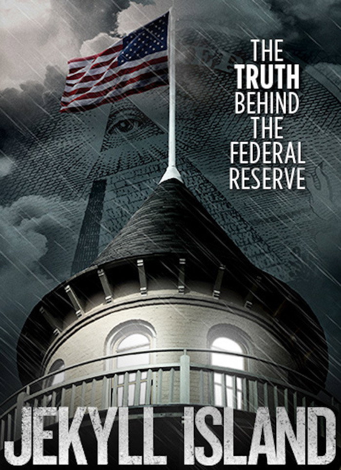 Jekyll Island: The Truth Behind the Federal Reserve
