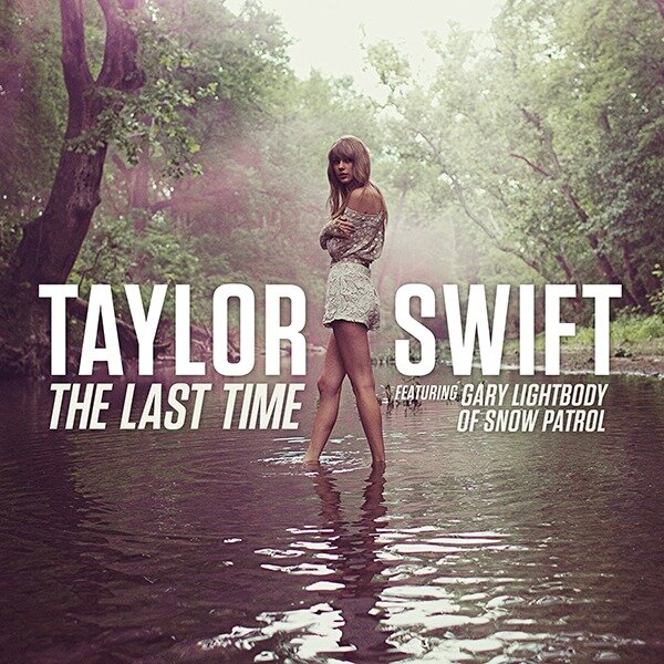 Тейлор Свифт: The Last Time