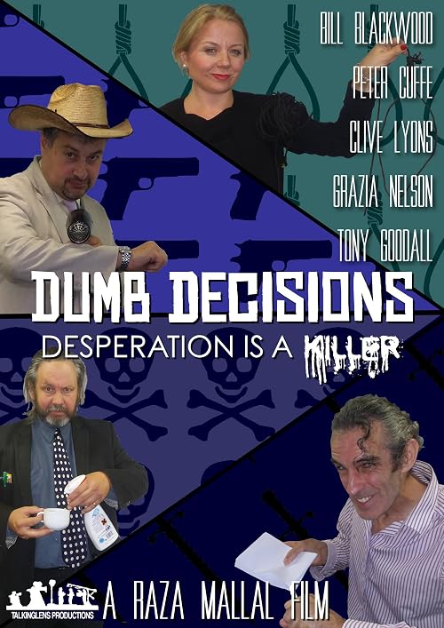 Dumb Decisions