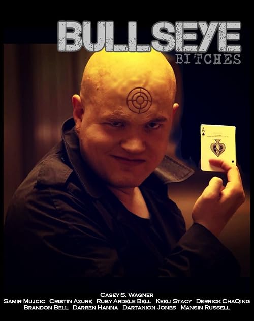 Bullseye B**ches!
