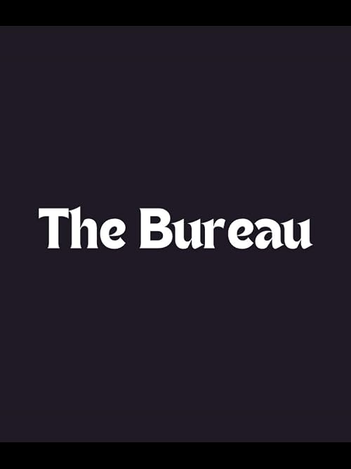 The Bureau