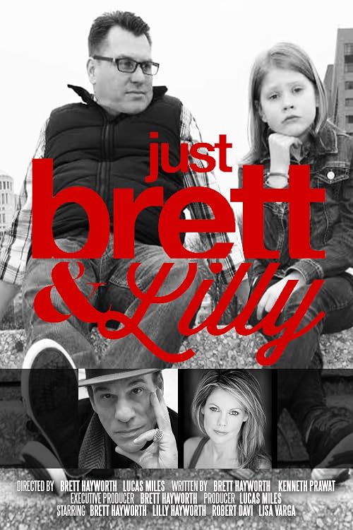 Just Brett and Lilly