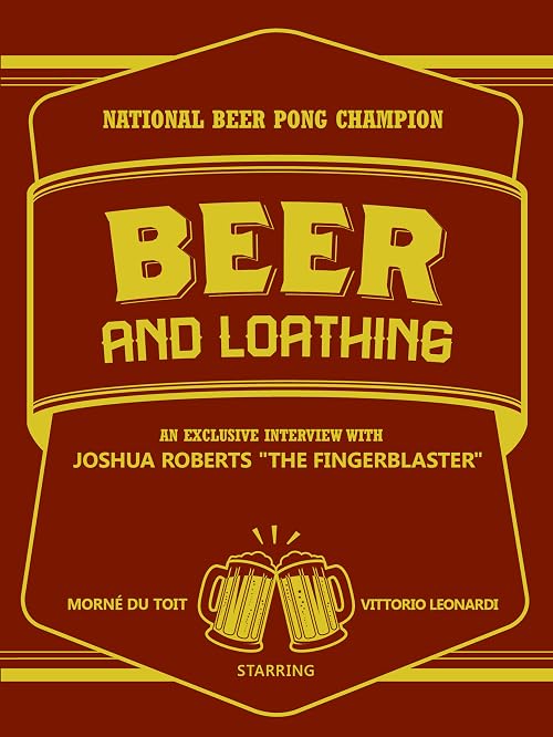 Beer and Loathing