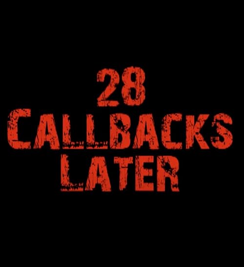 28 Callbacks Later