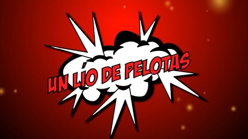 Un lío de pelotas